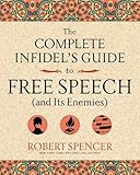 The Complete Infidel's Guide to Free Speech