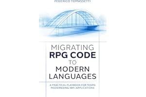 Migrating RPG Code to Modern Languages: A Practical Playbook for Teams Modernizing IBM i Applications