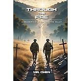 Through the Fire: A soldier’s walk through the Valley