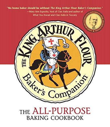 The King Arthur Flour Baker's Companion: The All-Purpose Baking Cookbook