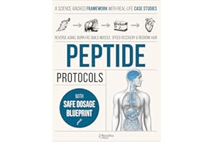 Peptide Protocols: The Science-Backed Guide to Ageless Vitality, Weight Loss, Muscle and Hair Growth – Step-by-Step Protocols