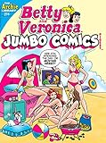 Betty & Veronica Double Digest #274 (Betty & Veronica Comics Double Digest) by Archie Superstars