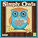 Simply Owls 2018 Wall Calendar (CA0158)