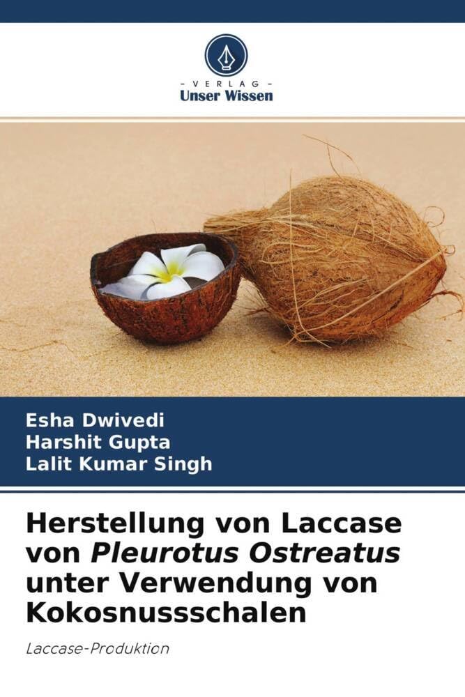 Herstellung von Laccase von Pleurotus Ostreatus