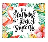 Pingpi Flamingo Inspirational Quote Mouse Pad