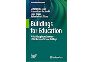 Buildings for Education: A Multidisciplinary Overview of The Design of School Buildings (Research for Development)