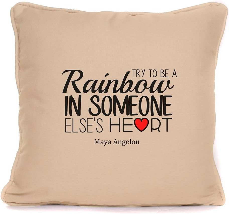 Try to Be A Rainbow in Someone Else Heart' Motivational Inspirational Quote Cushion Cover| Best Gift Present Ideas for Christmas, Birthdays or Any Other Occasion |18 x 18 Inch|