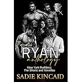 A Ryan Recollection: The shorts and novellas (New York Ruthless)