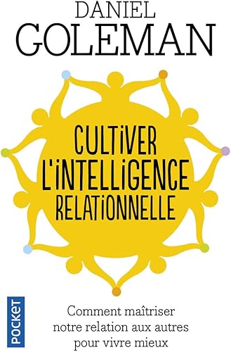 Download Cultiver l'intelligence relationnelle PDF