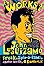 The Works of John Leguizamo: Freak, Spic-o-rama, Mambo Mouth, and Sexaholix - Book by John Leguizamo