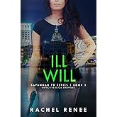 Ill Will: Savannah PD Series, Book3