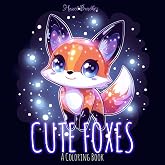Cute Foxes: A Coloring Book