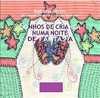 Livro SONHOS DE CRIANÇA NUMA NOITE DE FANTASIA