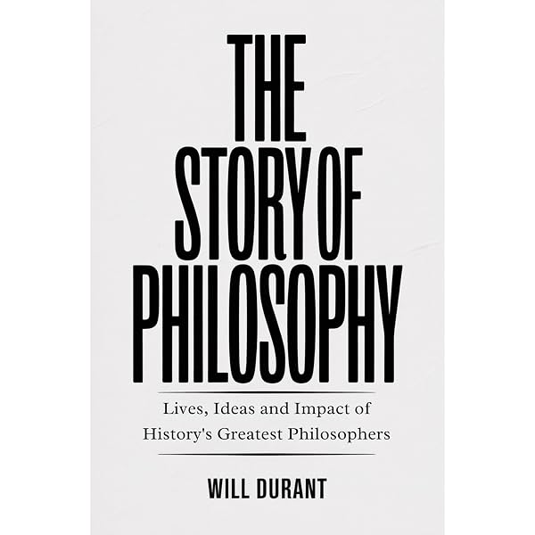 The Story of Philosophy - Kindle edition by Will Durant, GP