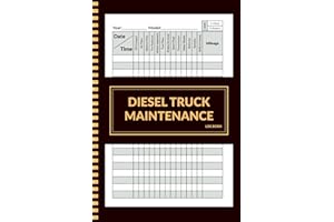 Diesel Truck Maintenance Log Book: Diesel Truck Repair & Service Record, Delivery and Semi Trucks with Mileage Log, Handy Veh
