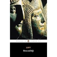 LIVY HISTORY OF EARLY ROMEリウィウス 『ローマの歴史』 The History of Rome: Early History, Books I-V (Annotated