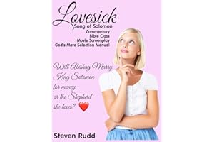 Lovesick: Song of Solomon Commentary, Bible Class, Movie Screenplay, Christian marriage advice