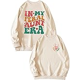 Pingyongchang Somebody's Feral Aunt Sweatshirt Women In My Feral Aunt Era Shirt Cool Auntie Club T-Shirt Pullover Top