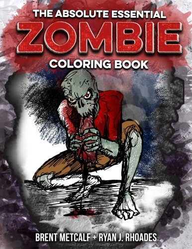 The Absolute ESSENTIAL ZOMBIE Coloring Book