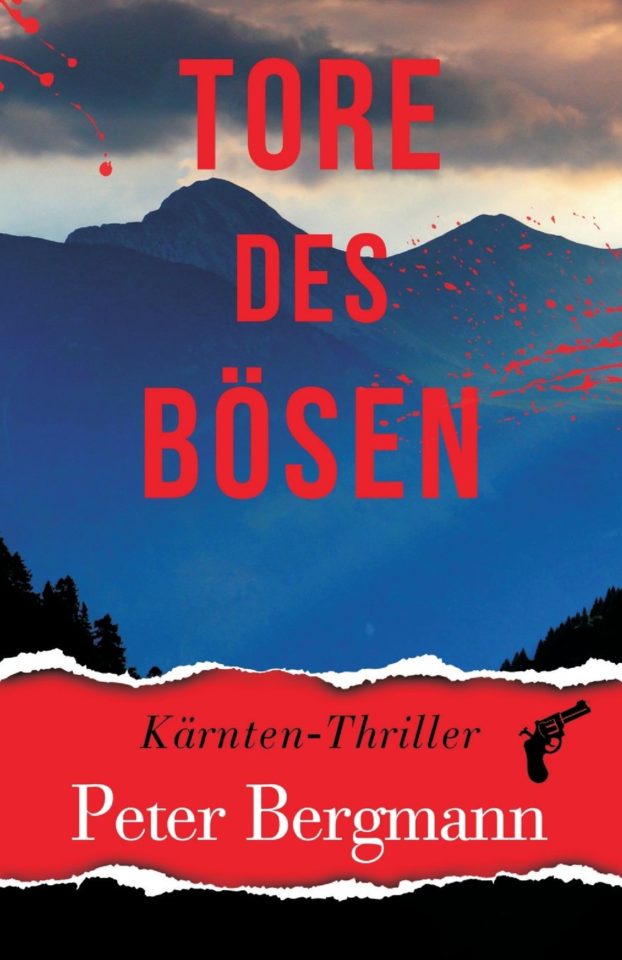 Tore des Bösen: Kärnten-Thriller