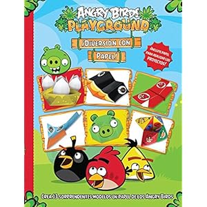 Angry Birds Playground Diversion con papel (Spanish Edition)