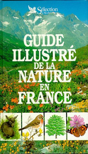 Guide illustre de la nature en France by Collectif