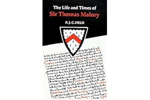 The Life and Times of Sir Thomas Malory (Arthurian Studies, 29)
