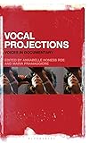 Vocal Projections: Voices in Documentary