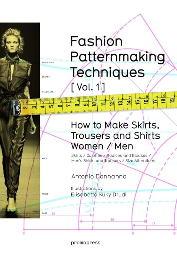 Fashion Patternmaking Techniques [ Vol. 3 ]: How to Make Jackets