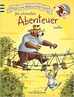 Hase Und Holunderbar Die Schonsten Abenteuer Sammelband By Walko 2012 09 01 Amazon De Bucher