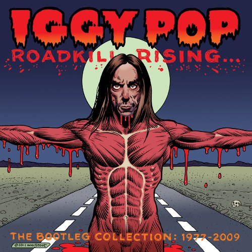 Iggy Pop - Roadkill Rising... The Bootleg Collection 1977-2009 - Zortam Music