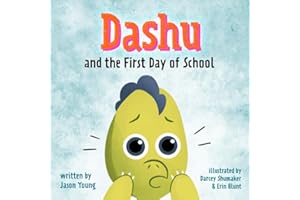 Dashu and the First Day of School