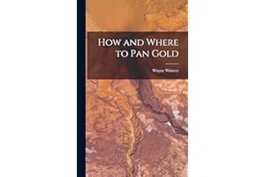 How and Where to Pan Gold