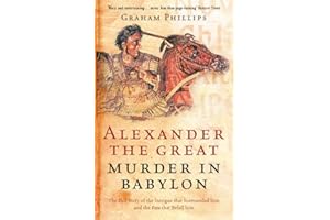 Alexander the Great: Murder in Babylon