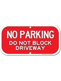 No Parking - Do Not Block Driveway Sign, 6" high x 12" wide, Red on White Rust Free Aluminum Sign