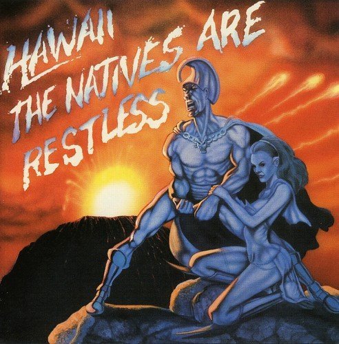 Hawaii - The Natives Are Restless By Hawaii - Zortam Music