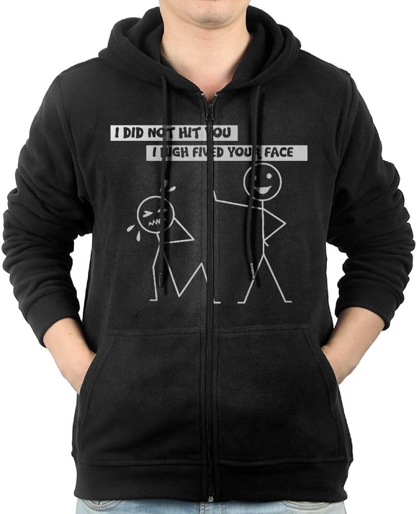 TTlmgBGa I Did Not Hit You I High Fived Your Face-1 Hooded Sweatshirt Full Zip Hoodie With Pocket For Men