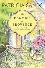 The Promise of Provence (Love in Provence Book 1)