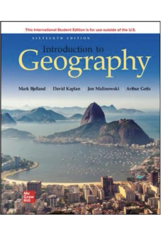 Introduction to Geography: Getis, Arthur, Getis, Judith, Bjelland