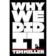 Why We Did It: A Travelogue from the Republican Road to Hell