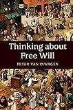 Thinking about Free Will