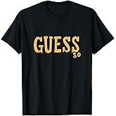 Cool Guess So Emblem T-Shirt