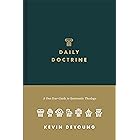 Daily Doctrine: A One-Year Guide to Systematic Theology