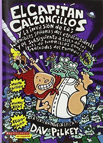 El Capitan Calzoncillos y la invasion de las horribles camareras (Spanish Edition)