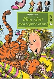 Mon chat, mes copines et moi