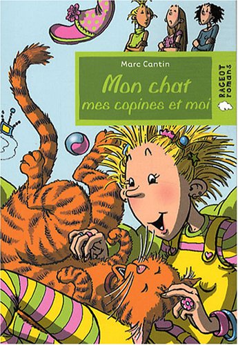 Mon chat, mes copines et moi