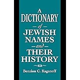 A Dictionary of Jewish Names and Their History