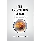 The Everything Bubble: The Endgame For Central Bank Policy
