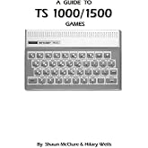 A Guide to TS 1000/1500 Games - 1981 to 1985