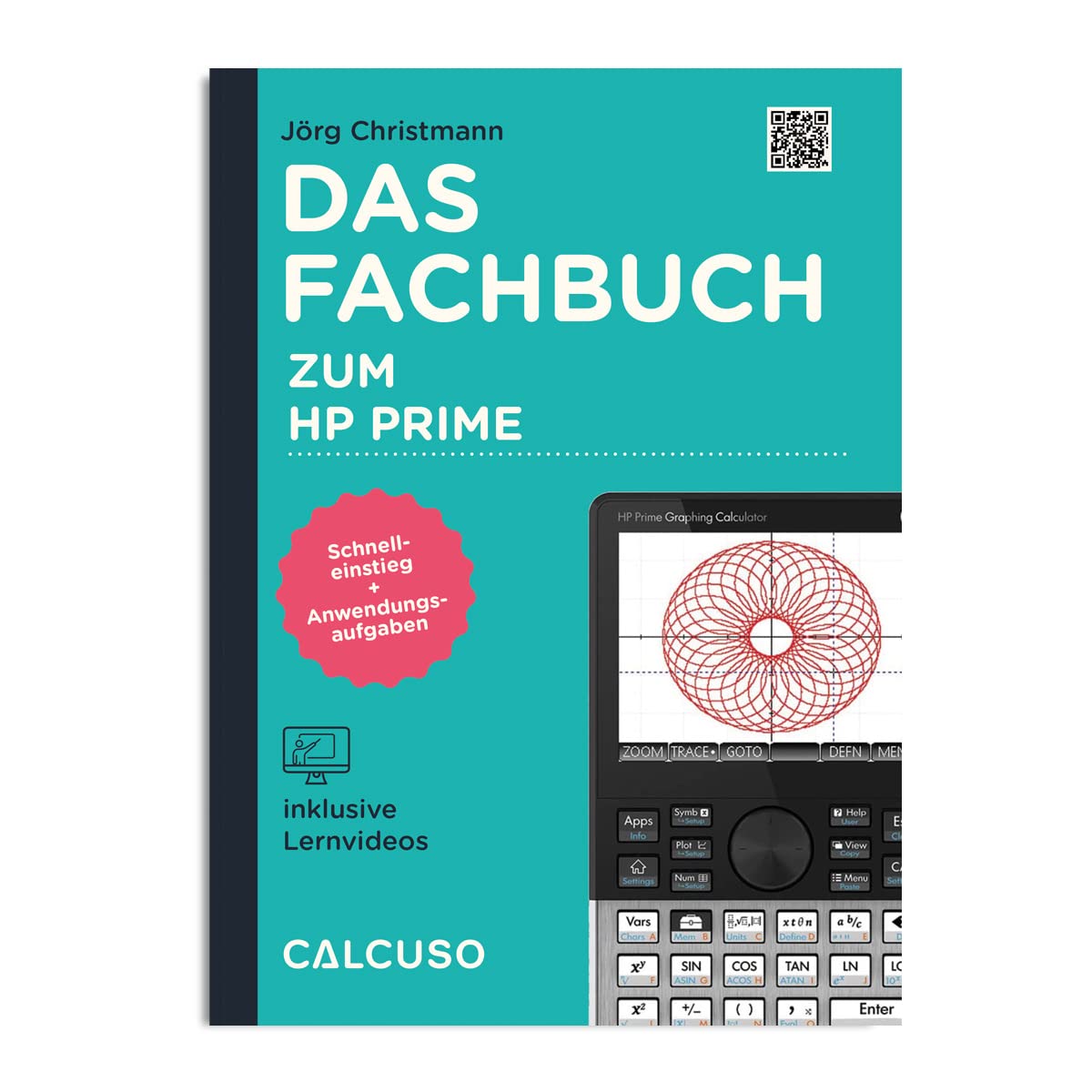 CALCUSO Guidebook compatible with calculator HP Prime - 164 pages in DIN A5 - Quick-start reference with practical examples and exercises